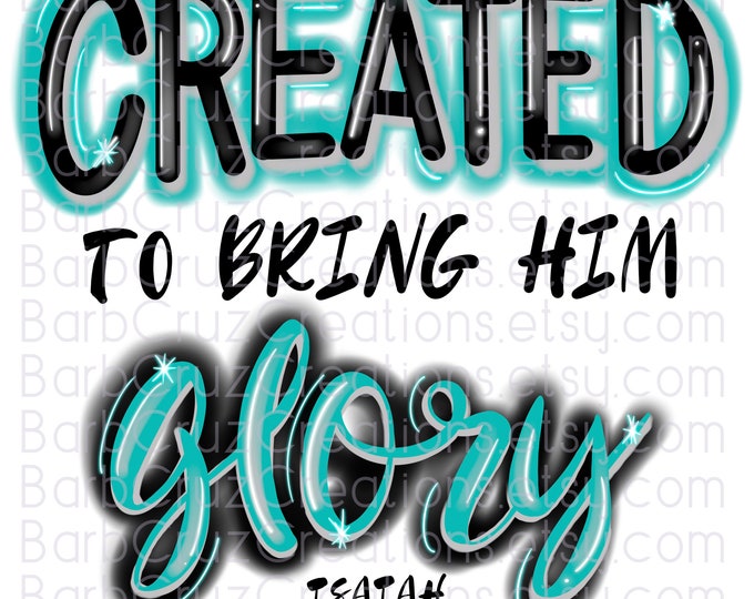 Airbrush Digital Images Created to Bring Him Glory, Airbrush Digital Design, Blue Airbrush Image, png, Digital Download, Sublimation Design