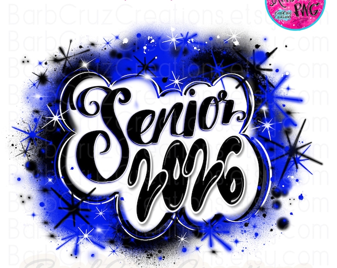 Senior 2026, High School, Class of 2026, Graduate, Airbrush, Sublimation Design, Digital, Graffiti, 12th grade, graduate, blue, black, white