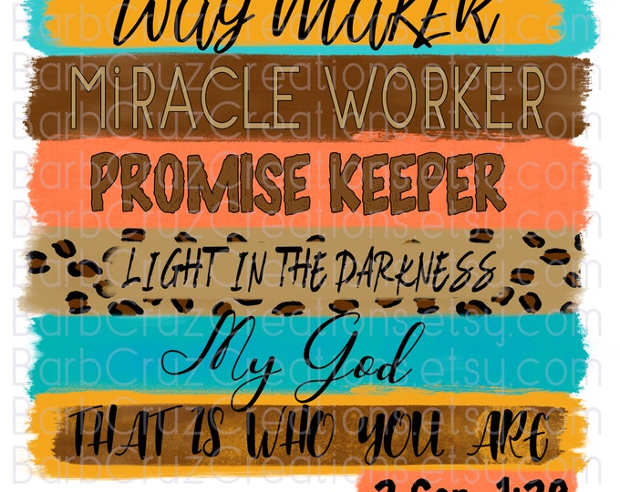 Waymaker, Promise Keeper, png, Sublimation Design, Instant Download, Clip Art, Digital Downloads, Inspirational