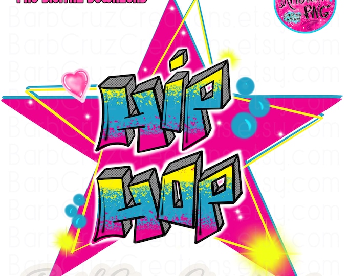 Hip Hop Dance, airbrush dance, star, airbrush hip hop png, sublimation designs, digital download, performance png, dance shirt transfer png