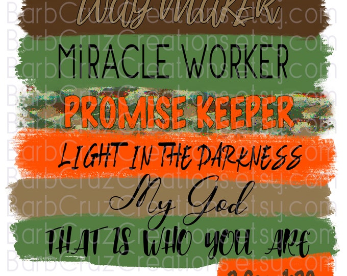 Waymaker, Camo, Promise Keeper, Camouflage, png, Sublimation Design, Instant Download, Clip Art, Digital Downloads, Inspirational