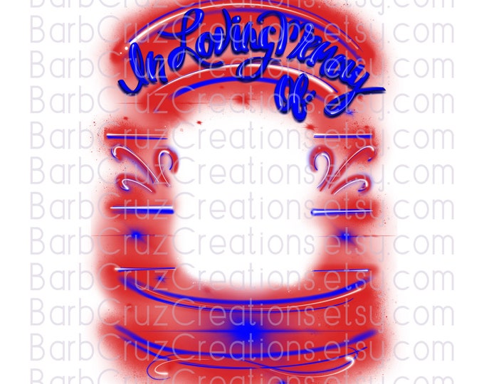 Airbrush, Celebration, Background, In loving Memory of, Sublimation Designs, Digital Downloads, Custom memorial shirt, png, red, blue