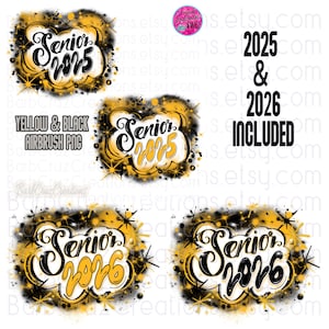 Airbrush png, Senior 2026, 2025, High School, Class of 2025, Sublimation Design, Digital, Graffiti, 12th grade, Graduate, black, yellow