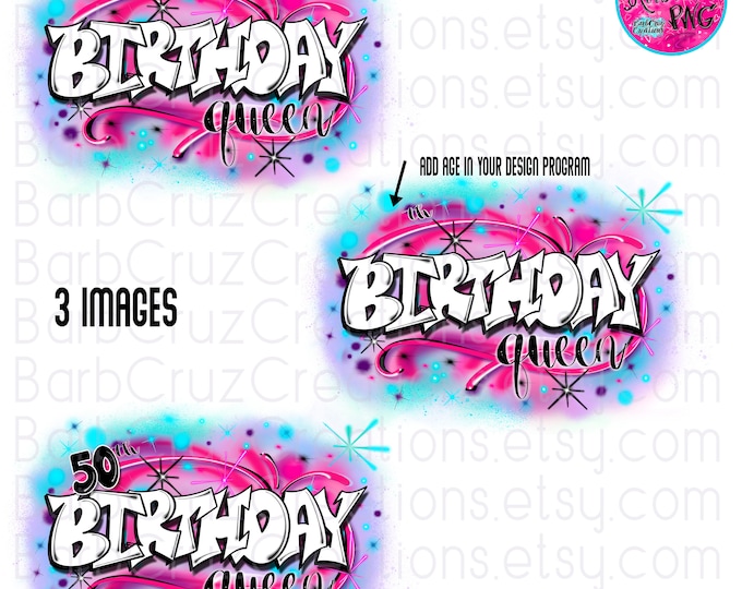Airbrush png / Birthday Queen / Pink Airbrush / Sublimation / Graffiti Design / clipart / Digital / party shirt / invitation / Queen / DTF