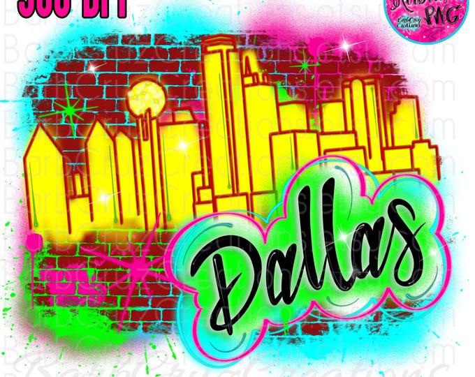 Airbrush png, Dallas, TX, City, Silhouette, illustration, Skyline sublimation design, digital download, airbrush design, graffiti design