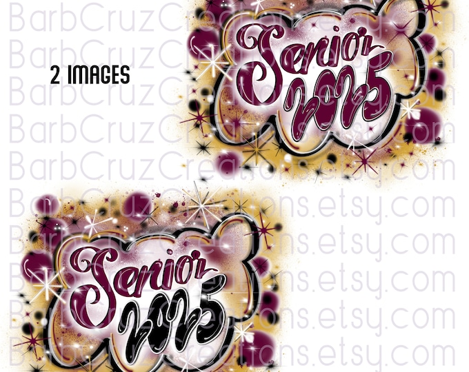 Airbrush Senior 2025 Sublimation Design, Digital Download, Graffiti Art, png, Heat Transfer, High School, College Senior, deep red