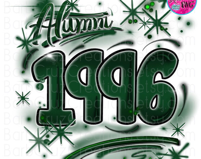 Airbrush png, Alumni 1996, Senior, Sublimation, Alumni, Graffiti Art, High School Reunion, Senior, College, Graduate dark hunter green