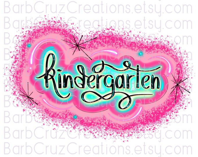 Airbrush png, Kindergarten, Grad, Graduate, Shirt Design, pink, Clipart, sublimation design, digital download, tshirt design, heat transfer