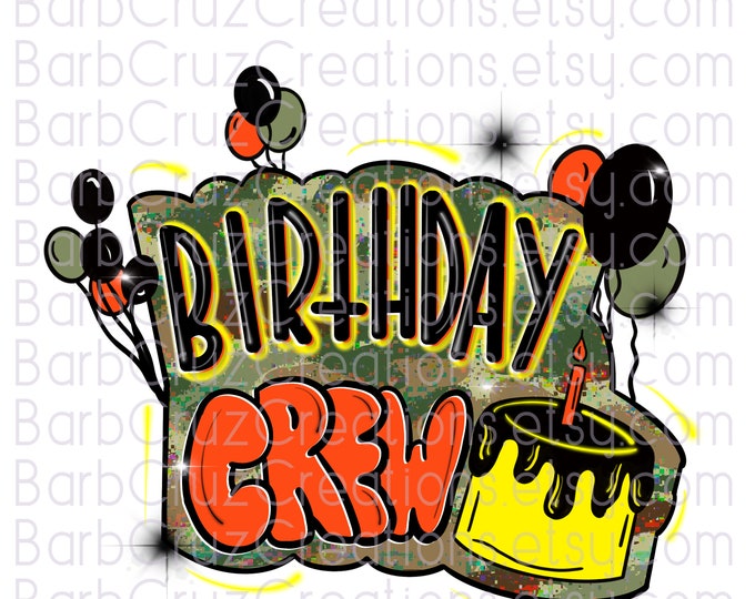 Birthday Boy, Camouflage, Birthday Crew, Airbrush png, Sublimation Designs, clipart, Digital Downloads, Waterslides, Airbrush Design, Party