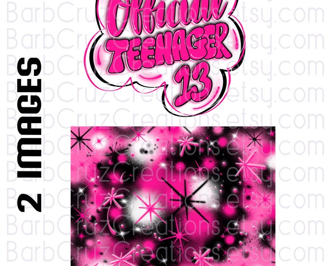 Airbrush png / 13th Birthday Pink / Official Teenager 13 / digital Sublimation Design / Digital / party / invitation / Spray Paint Graffiti