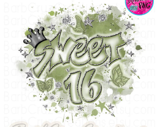 Sweet 16 Light Green Sage Airbrush PNG Digital Download Butterflies Sixteen bday Birthday Sublimation Print Design, silver Graffiti Stars