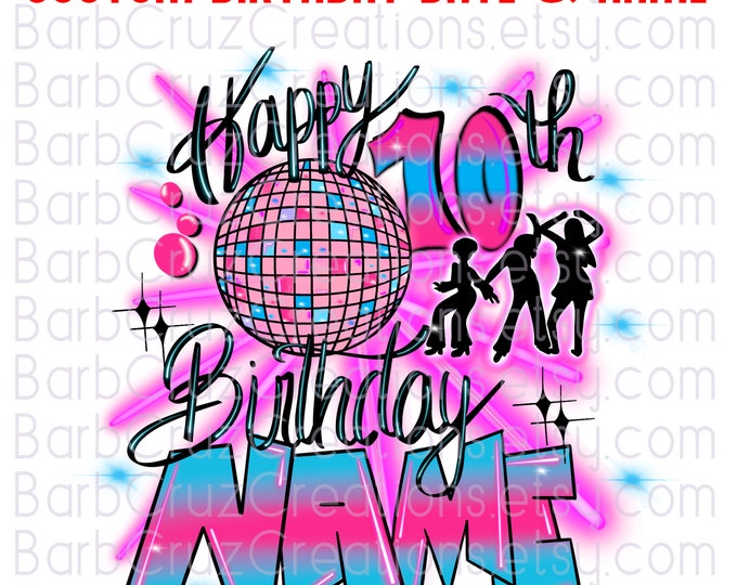 Airbrush png, Custom, Personalized, Name, Date, Birthday, Digital Download, Sublimation Design, Birthday Shirt Airbrush Clipart Customized