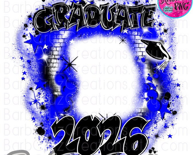 Graduate 2026, 2025, Blue Black Brick Wall Frame, Airbrush Frame Template, DTF, High School, College, Reunion, Senior, Graduation, set