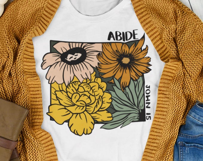 Abide, Watercolor Flowers png 300dpi digital downloads, Abide in Jesus, Fall t-shirt image, Floral Design, Scripture, Encouragement, John 15