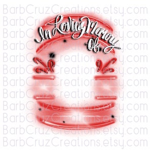 Airbrush png, In liebevoller Erinnerung, In Erinnerung, Sublimationsdesigns, digitale Downloads, RIP, Clipart, Trauer, individuell gestaltetes Gedenkshirt png, Rahmen