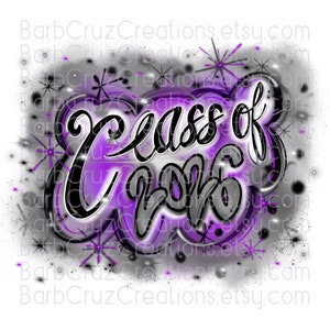 Class of 2026, Airbrush, Senior, 2026, Sublimation Design, Digital Download, Graffiti Art, png, Heat Transfer, High School, College Senior