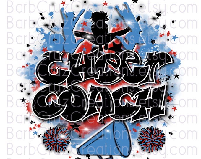 Coach, Cheerleader designs, Cheer Shirt png, Cheer Team shirt, Sports Team Airbrush, Airbrush, Cheer Airbrush, Sublimation Design, blue, red