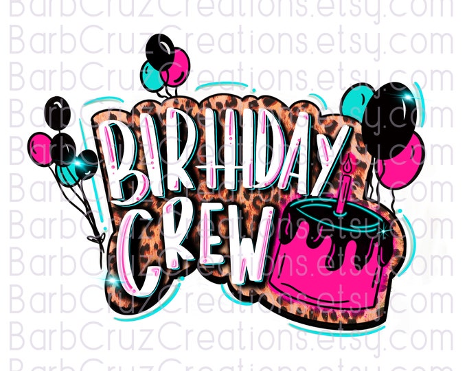 Airbrush png, Birthday Crew, Leopard Print Birthday Crew, Leopard Print Designs, Sublimation Designs, clipart, Digital Download, balloons