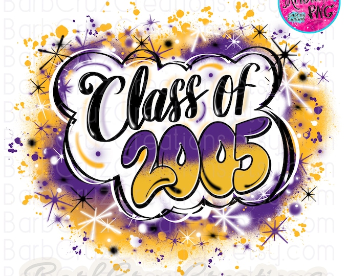 Airbrush png, Senior 2005, High School Reunion, Class of 2005, Graduate, Sublimation, Digital Airbrush, Graffiti, purple, gold, yellow