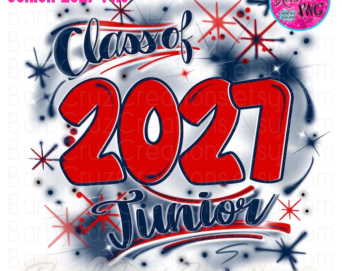Airbrush png, Junior 2027, High School, Class of 2027, Graduate, Sublimation Design, Digital, Graffiti, 12th grade, navy blue, red, retro