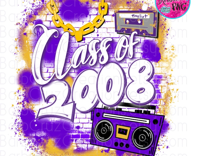 Airbrush png, Senior 2026, 2008, High School Reunion, Class of 2026, Graduate, Sublimation, Brick Wall, Graffiti, Purple, Gold, retro