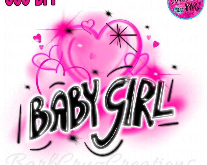 Airbrushed Baby Girl Hearts PNG, Pink Sublimation Transfer (Digital Download) Graffiti, Airbrush PNG, Y2K, 2000s, 90s, Hip Hop, Pink Hearts
