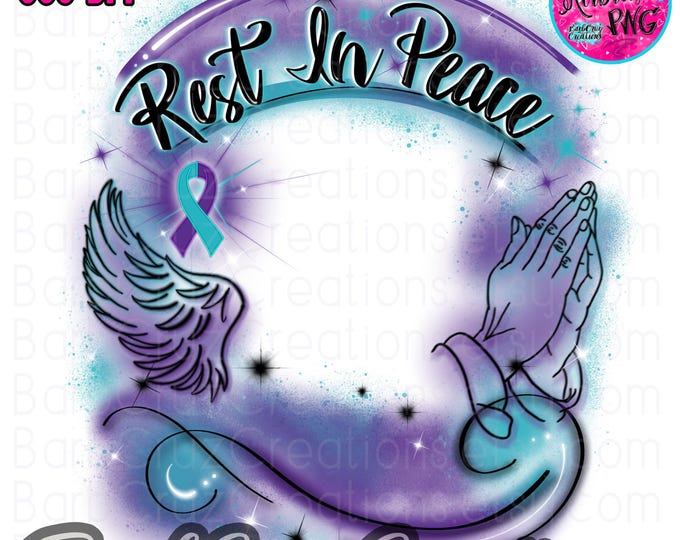 Rest In Peace, Suicide Awareness, In loving Memory of, Sublimation Designs, Digital Downloads, png, clipart, mourning, memorial shirt, frame