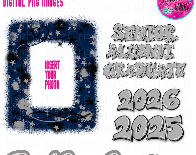 Airbrush png, Dark Blue Frame Senior, 2024, 2025, 2026, Graduate, Alumni, Sublimation Design, Digital Download, Graffiti Art, Frame
