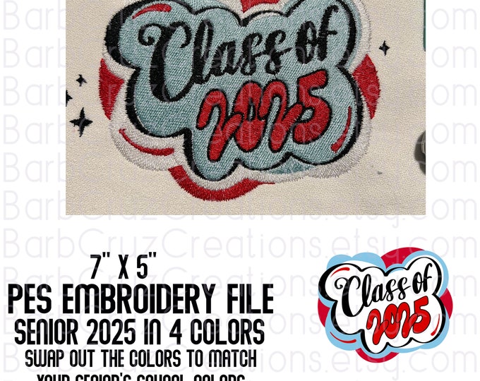 Class of 2025 Embroidery PES, Digital Images for Embroidery Machine, Embroider, Graduate, High School, College, 4 Color PES file