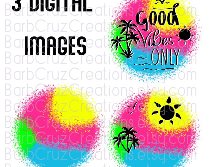 tropical, Good Vibes Only, palm trees, beach, vacation, airbrush, png, sublimation designs, digital downloads, instant download, transparent