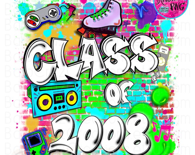 Class of 2008, Reunion graffiti brick wall, 80's made 90's raised, airbrush png, 80s baby, digital, retro sublimation png, vintage