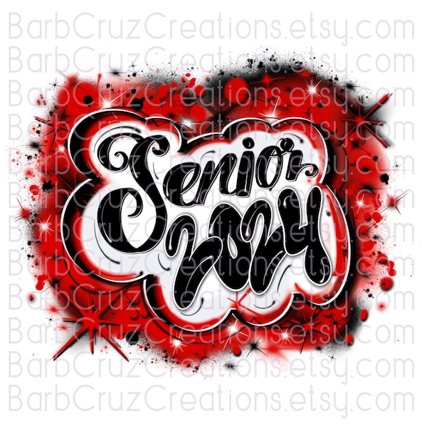 Senior 2024, High School, Class of 2024, Graduate, Airbrush, Sublimation Design, Digital, Graffiti, 12th grade, red, black, white