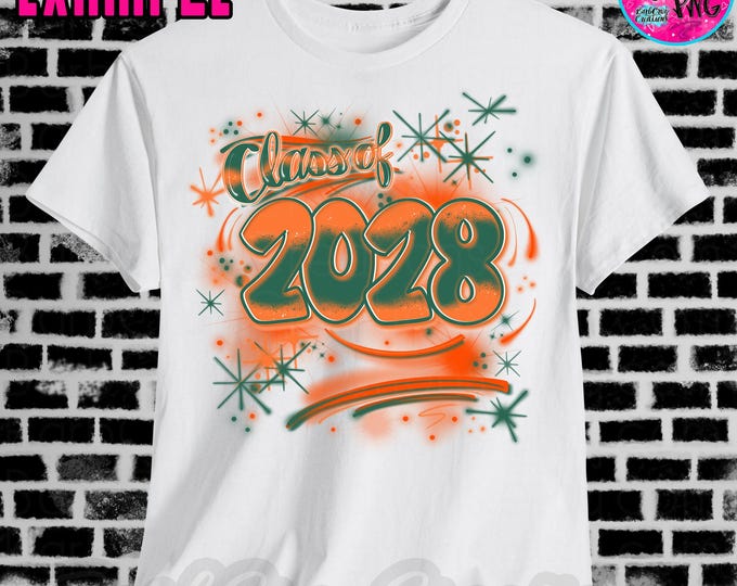 Airbrush png, Class of 2028, orange & green, Senior, Digital Airbrush, Graffiti designs, Sublimation, Graduate, school reunions, class of