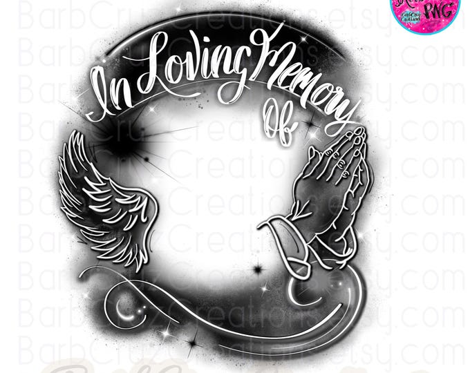Airbrush png, In loving Memory of, Black, Gray, DTF, DTG Designs, Sublimation, Custom, Memorial shirt png, Airbrush Template, frame, RIP