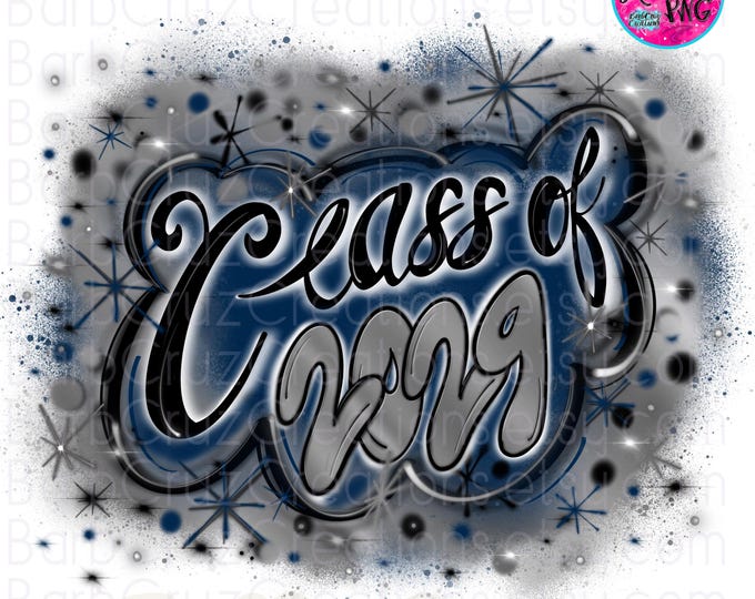 Class of 2029, Airbrush png, Senior 2029, Sublimation Design, Graffiti Art, Heat Transfer, High School, College Senior, Hip Hop