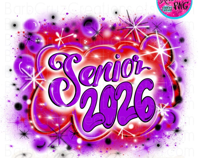 Airbrush png, Senior 2025, 2026, Red, Purple, High School, Class of 2025, Sublimation, Digital, Graffiti, 12th grade, Hip Hop, Graduate