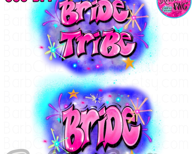 Airbrush PNG, Bride, Bride Tribe, Pink, Backgrounds, Wedding Party, Shower, Shirt, Heat, Sublimation Designs, Digital Downloads, clipart