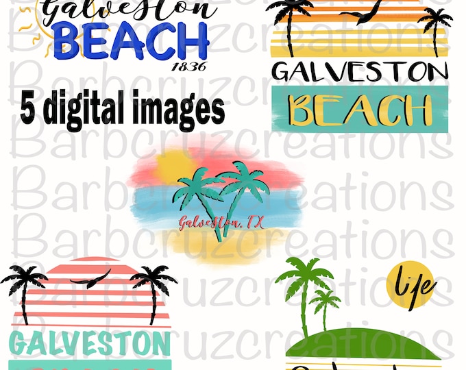 Galveston, TX, Galveston Island, digital downloads, instant downloads, png, sublimation designs, clip art, beach, 5 images, bundle