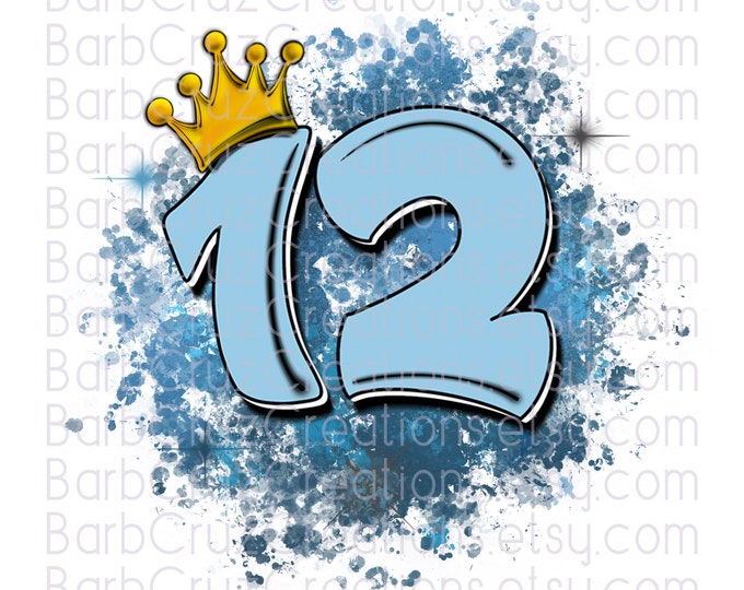 12 year old birthday airbrush png, twelve, bday, crown, Print Designs, Sublimation Designs, clipart, Digital Downloads, jpg, blue, dtf