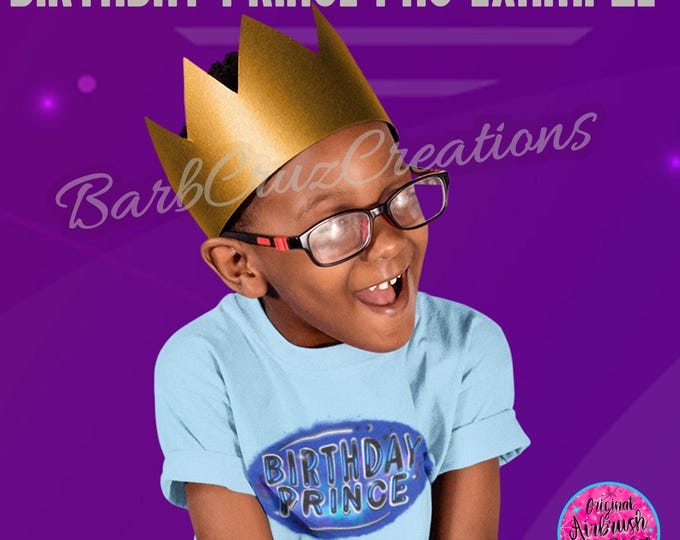 Airbrush png, Birthday Prince, Blue, Birthday Airbrush, Happy Birthday, sublimation png, digital downloads, Retro Graffiti, clipart, Hip Hop