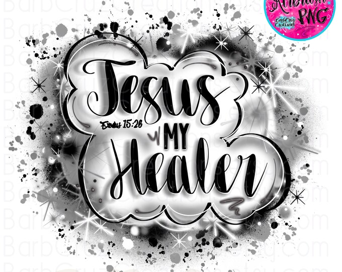 Airbrush png, Jesus is my Healer, Christian, Religious Retro Graffiti png, Flower Background, Clipart, Sublimation Designs, tshirt designs