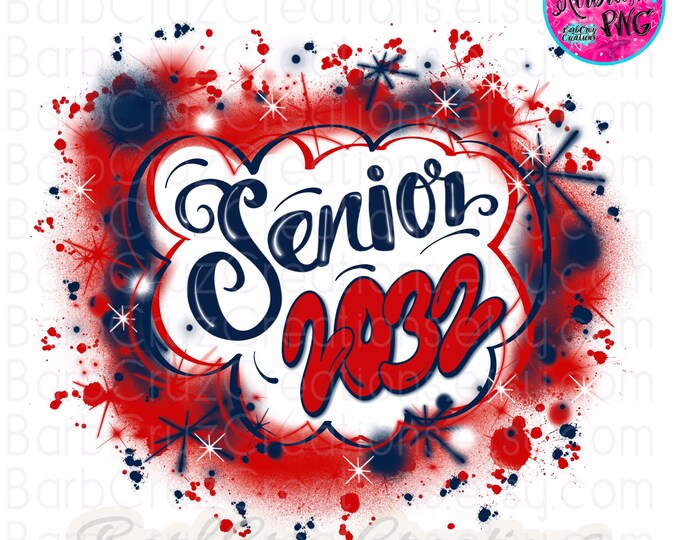 Airbrush png, Senior 2032, High School, Class of, Graduate, Sublimation Design, Digital, Graffiti, 12th grade, dark blue, navy, blue, red