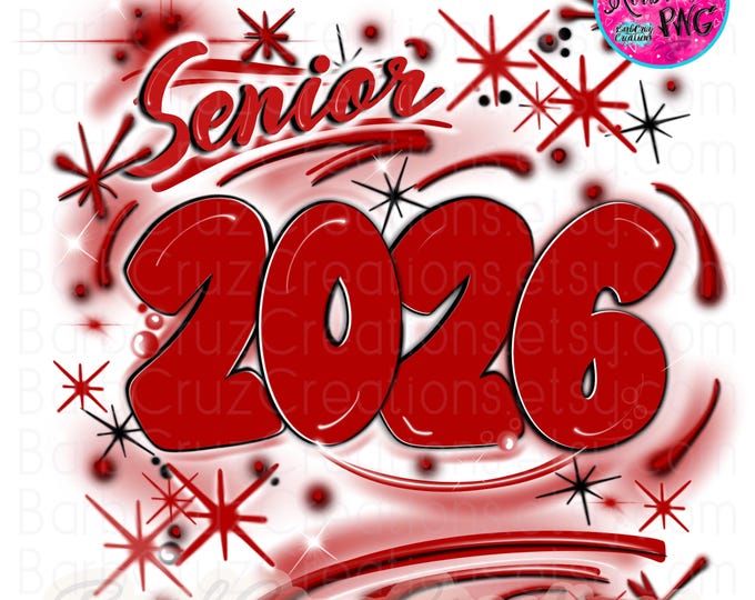 Airbrush png, senior 2026, class of 2026, Sublimation Designs, Graffiti Art, High School Senior, College Senior, red, Graduate Hip Hop Retro