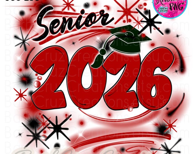 Red Airbrush PNG Senior 2026, High School, Class of 2026, Sublimation Design, Digital Download, Graffiti, Senior, 12th grade, Graduate