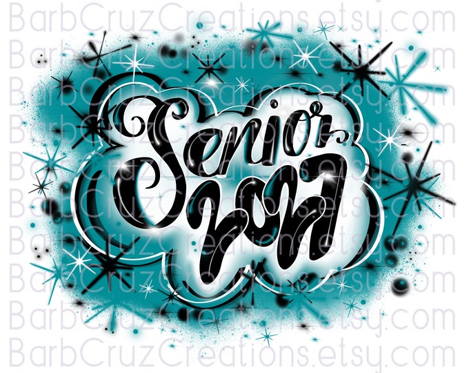 Airbrush png, Teal, Senior 2027, High School, Class of 2027, Airbrush png, Sublimation Design, Digital, Graffiti, jpg, 12th grade, Graduate