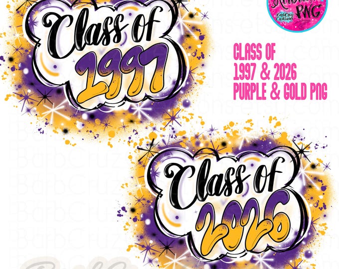 Airbrush png, Class of 1997, 2026, High School Reunion, Graduate, Sublimation, Digital Airbrush, Graffiti, purple, gold, yellow, Trendy