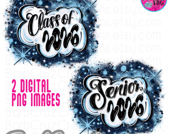 Senior 2025, High School, Class of 2025, Graduate, Airbrush, Sublimation Design, Digital, Graffiti, png, 12th grade, Light blue, blues