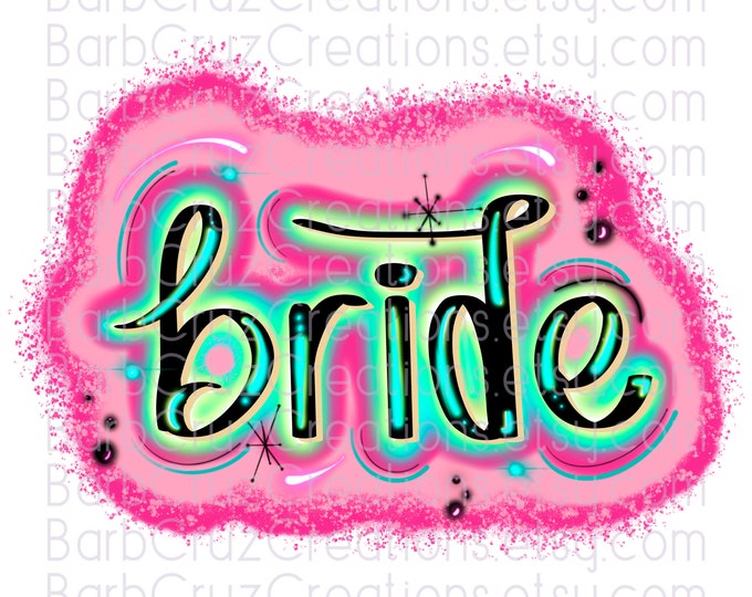 Airbrush, Bride, Pink, Backgrounds, Wedding, Shower, Shirt, Heat, Transfers, Sublimation, Designs, Digital, Downloads, png, clipart