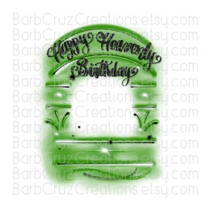 Airbrush png, Happy Heavenly Birthday, In Memory of, Sublimation Designs, Digital Downloads, shirt png, Custom memorial shirt, Birthday