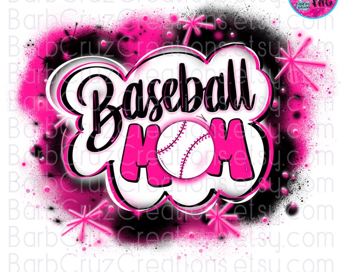 Airbrush png / Baseball Mom/ Mama / Game Day / Splatter paint / Sports Mom / Team Spirit / Sublimation / pink / black / Baseball Season